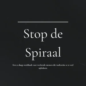 cover van het werkboek Stop de Spiraal - 21 dagen werkboek